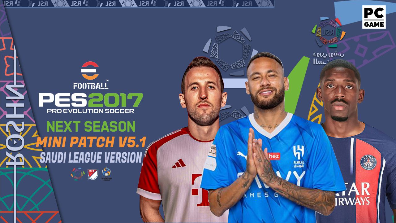 Joy Limited PES 2017 PC NEXT SEASON MINI PATCH V5.1 SAUDI LEAGUE